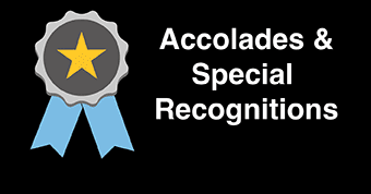 Accolades and Special Recognitions