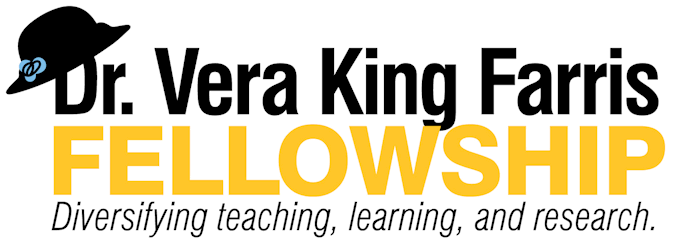 Dr. Vera King Farris Fellowship