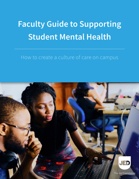 Faculty Guide to Supporting Student Mental Health