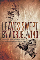 Leaves Swept by a Cruel Wind: The Holocaust Journals of Ilona Elefánt Schwarcz—1945-1949