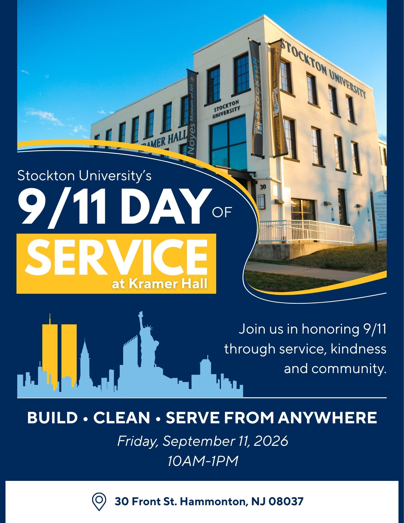 Flyer for Stockton University's 9/11 Day of Service at Kramer Hall. The event takes place on Friday, September 11, 2026, from 10 AM to 1 PM at 30 Front St., Hammonton, NJ 08037. The graphic features a photo of Kramer Hall against a blue sky, an illustration of a city skyline with the Statue of Understanding and twin towers silhouette, and text reading "Join us in honoring 9/11 through service, kindness and community. BUILD • CLEAN • SERVE FROM ANYWHERE."