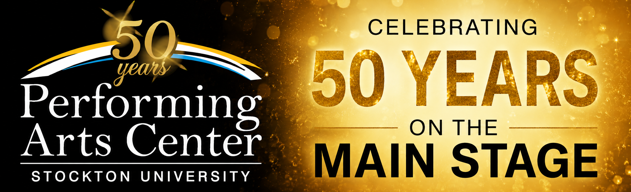 Celebratory graphic for the 50th anniversary of the Performing Arts Center at Stockton University, featuring gold text and sparkles against a black background.