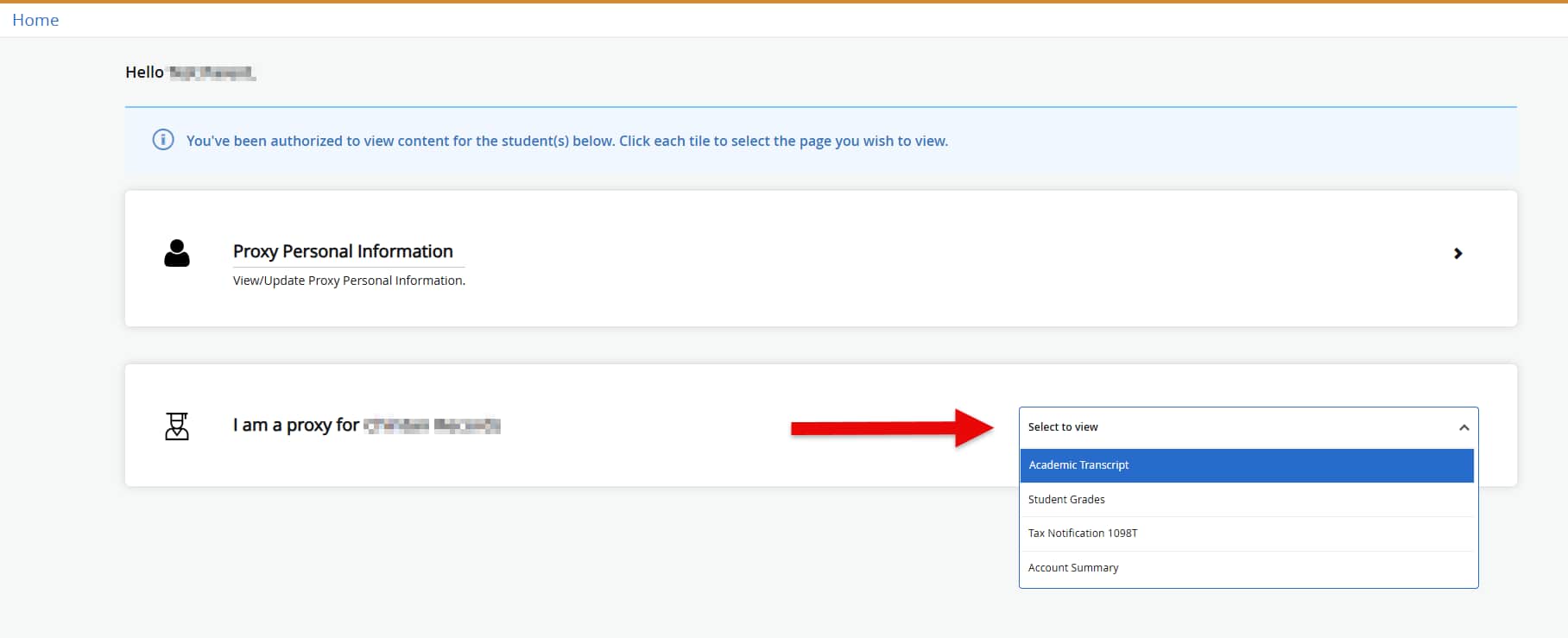 Proxy access dashboard showing a welcome message and a dropdown menu with options such as Academic Transcript, Student Grades, Tax Notification 1098T, and Account Summary. A red arrow points to the dropdown list.