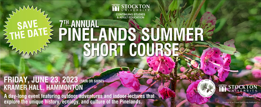 Pinelands Short Course Summer 2023 Save the Date