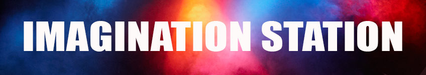 Imagination Station