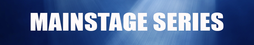 Mainstage Series